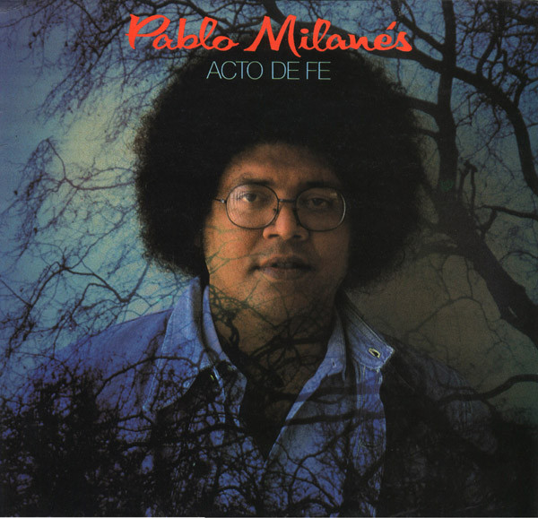 Pablo Milanés - Acto De Fe | Transmedia (TLD-4033)