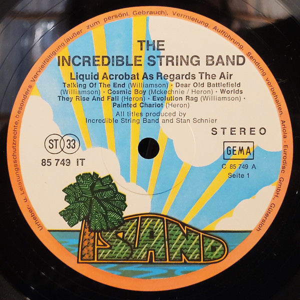 The Incredible String Band - Liquid Acrobat As Regards The Air | Island Records (85 749 IT) - 4