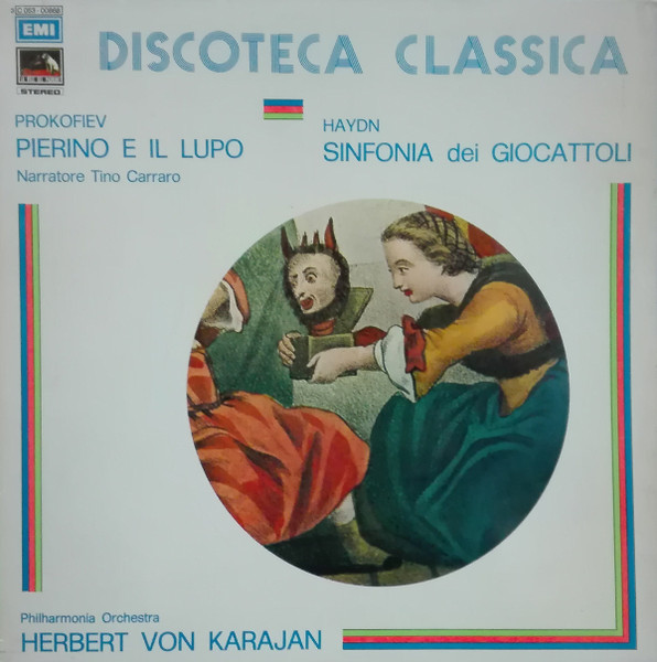 Sergei Prokofiev / Joseph Haydn / Herbert von Karajan / Philharmonia Orchestra - Pierino E Il Lupo / Sinfonia Dei Giocattoli | La Voce Del Padrone (3C 053-00868) - main