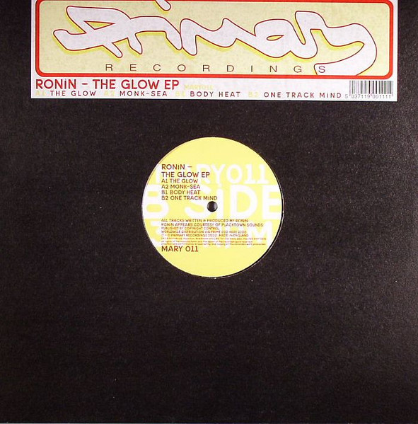 Ronin - The Glow EP | Primary Recordings (MARY 011)