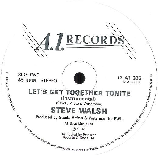 Steve Walsh - Let's Get Together Tonite (The All Together Tonite Mix) | A.1. Records (12A1303) - main Steve Walsh - Let's Get Together Tonite (The All Together Tonite Mix) | A.1. Records (12A1303) - main