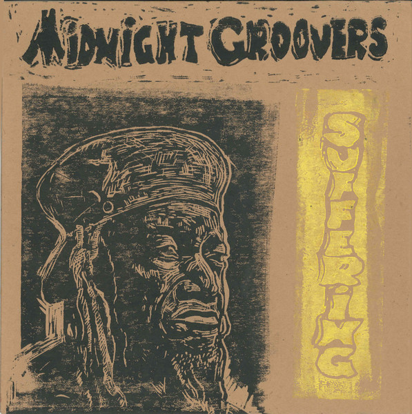 Midnight Groovers - Suffering | Onlyroots Records (ORLP16) - main Midnight Groovers - Suffering | Onlyroots Records (ORLP16) - main