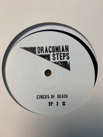 Circus Of Death - EP 2 | Draconian Steps (DS002)