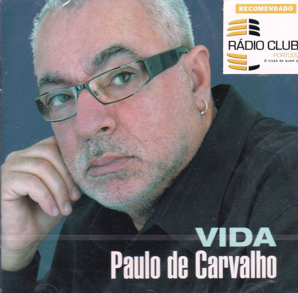 Paulo De Carvalho - Vida | Farol Música, Lda. (FAR 61652)