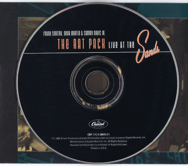 Frank Sinatra , Dean Martin & Sammy Davis Jr. - The Rat Pack Live At The Sands | Capitol Records (CDP 7243 5 36615 2 6) - 3