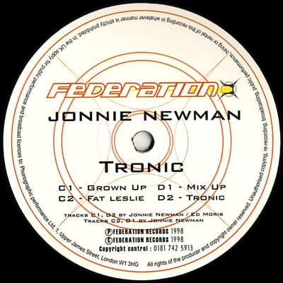 Jonnie Newman - Tronic EP | Federation Records (FED 003) - 2 Jonnie Newman - Tronic EP | Federation Records (FED 003) - 2