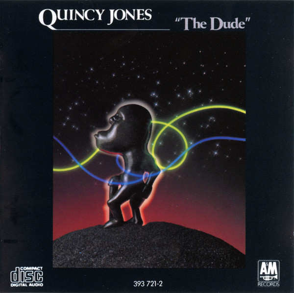 Quincy Jones - The Dude | A&M Records (393721-2) - main