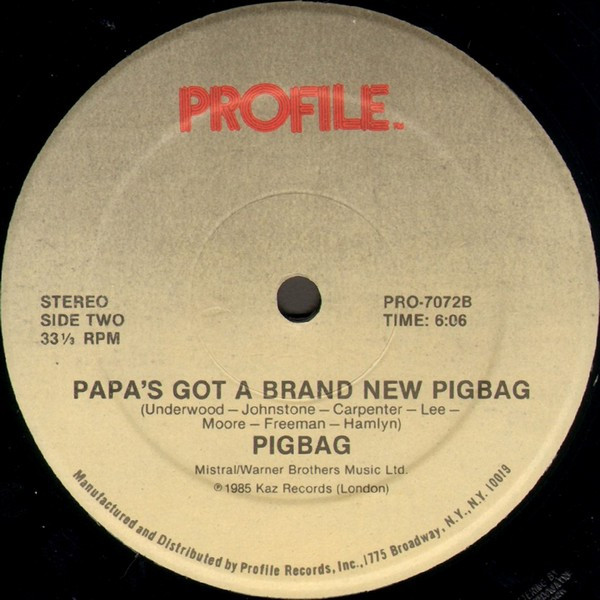 The Silent Underdog / Pigbag - Papa's Got A Brand New Pigbag | Profile Records (PRO-7072) - 4