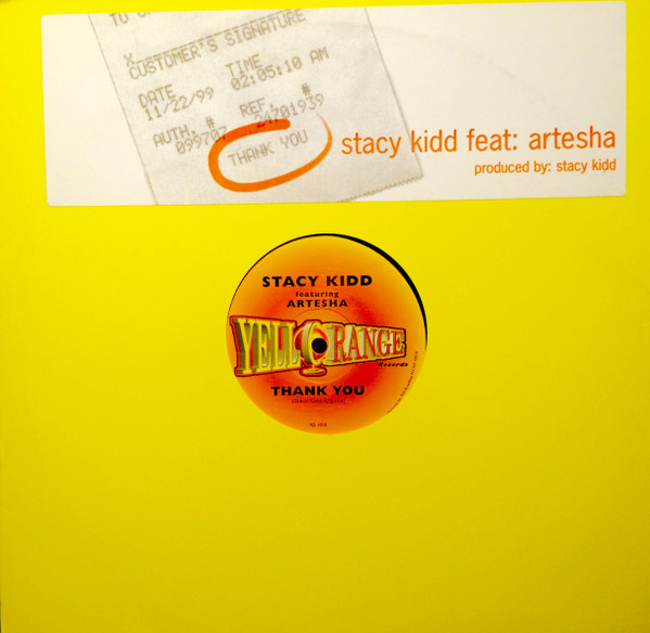 Stacy Kidd Featuring Artesha - Thank You | Yellorange (YO-1012)