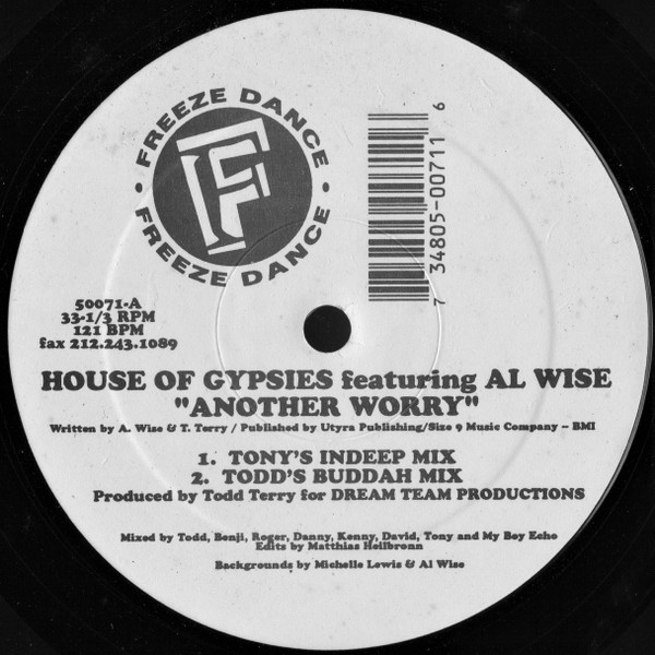 House Of Gypsies Featuring Al Wise - Another Worry | Freeze Dance (50071) - 3 House Of Gypsies Featuring Al Wise - Another Worry | Freeze Dance (50071) - 3