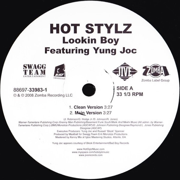 Hot Stylz Featuring Yung Joc - Lookin Boy | Jive (88697-33983-1)