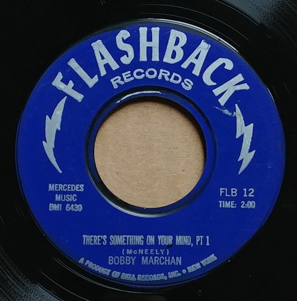 Bobby Marchan - There's Something On Your Mind | Flashback Records (FLB 12) - main Bobby Marchan - There's Something On Your Mind | Flashback Records (FLB 12) - main