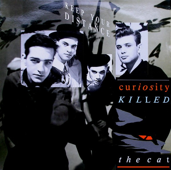 Curiosity Killed The Cat - Keep Your Distance | Mercury (832 025-1)