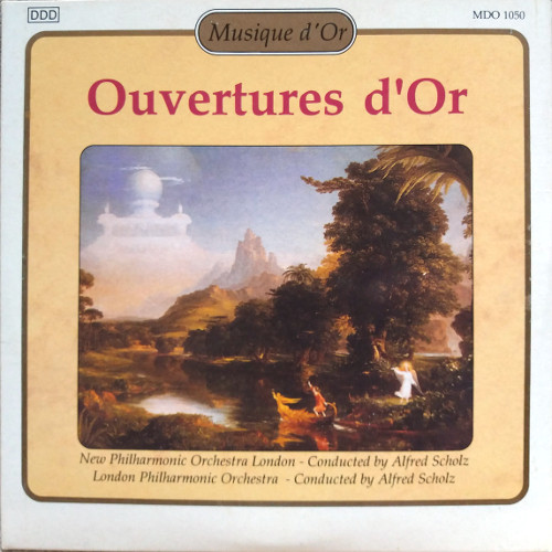 New Philharmonia Orchestra , London Philharmonic Orchestra Conducted by Alfred Scholz - Ouvertures D'Or | Musique D'Or (MDO 1050) - main