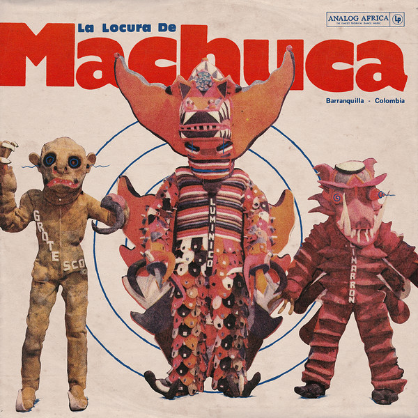 Various - La Locura de Machuca 1975-1980 | Analog Africa (AALP 090)