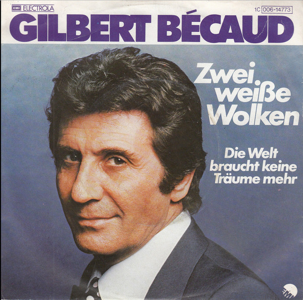 Gilbert Bécaud - Zwei Weiße Wolken | EMI (1C 006-14 773)