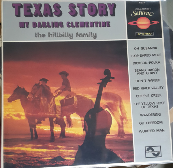 The Hillbilly Family - Texas Story (My Darling Clementine) | Sonopresse (66014) - main The Hillbilly Family - Texas Story (My Darling Clementine) | Sonopresse (66014) - main