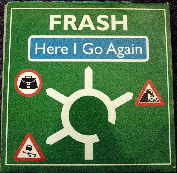 Frash - Here I Go Again | PWL International (FLIPT1)