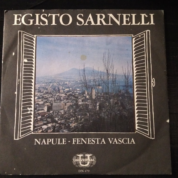 Egisto Sarnelli - Napule / Fenesta Vascia | Universal (DN 479) - main Egisto Sarnelli - Napule / Fenesta Vascia | Universal (DN 479) - main