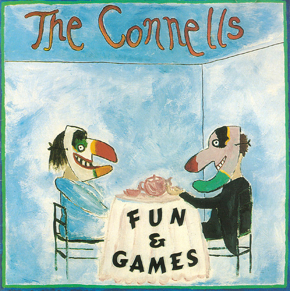 The Connells - Fun & Games | TVT Records (TVT 2550) - main The Connells - Fun & Games | TVT Records (TVT 2550) - main