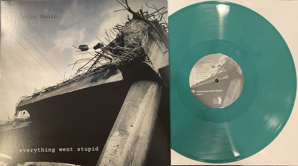 Cyclo-Sonic - Everything Went Stupid - LP - GREEN VINYL | Big Neck Records (BN138) - main Cyclo-Sonic - Everything Went Stupid - LP - GREEN VINYL | Big Neck Records (BN138) - main