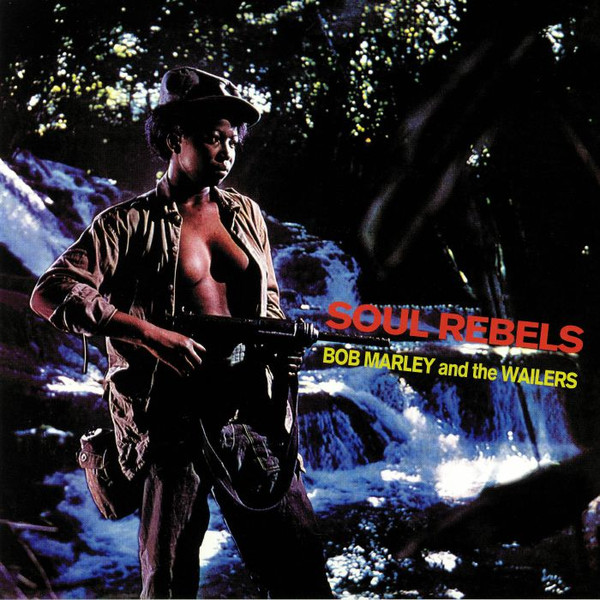 Bob Marley & The Wailers - Soul Rebels | Radiation Roots (RROO331) - main