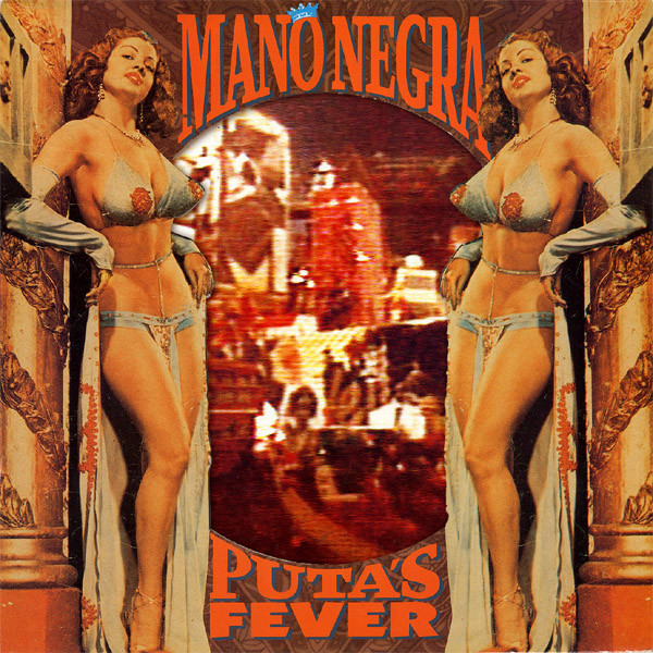 Mano Negra - Puta's Fever | Virgin (CDV 2608) Mano Negra - Puta's Fever | Virgin (CDV 2608)