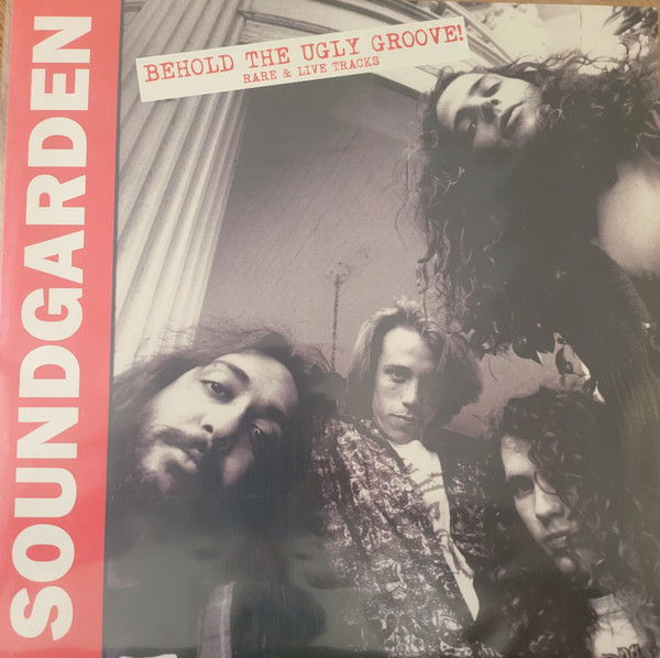 Soundgarden - Behold The Ugly Groove! (Rare & Live Tracks) | Mind Control (MIND805) - main Soundgarden - Behold The Ugly Groove! (Rare & Live Tracks) | Mind Control (MIND805) - main