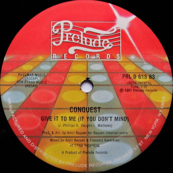 Conquest - Give It To Me (If You Don't Mind) | Prelude Records (PRL D 615) - 2