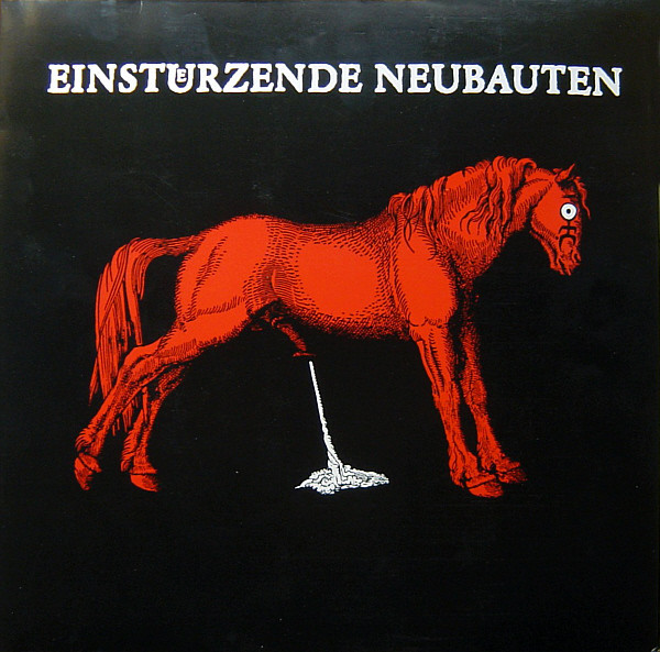 Einstürzende Neubauten - Haus Der Luege | Potomak (LP 20001)
