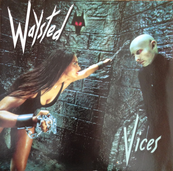 Waysted - Vices | Chrysalis (205 803) - main