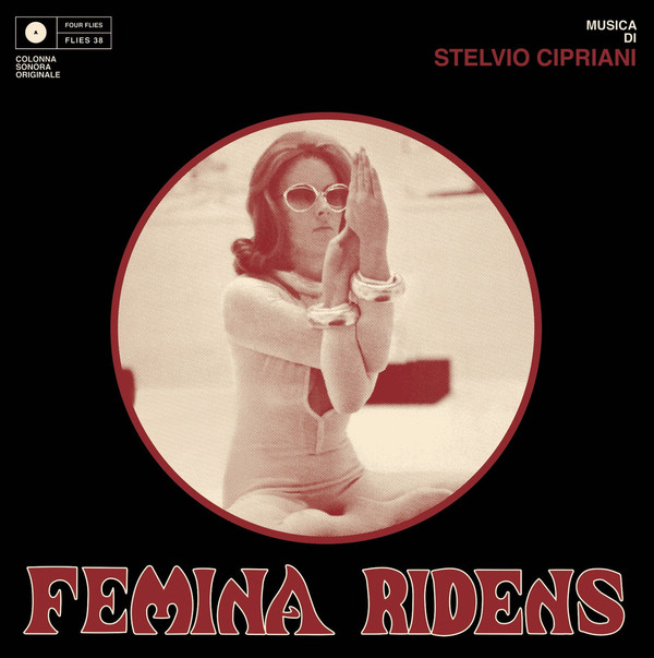 Stelvio Cipriani - Femina Ridens (Colonna Sonora Originale) | Four Flies Records (FLIES 38)
