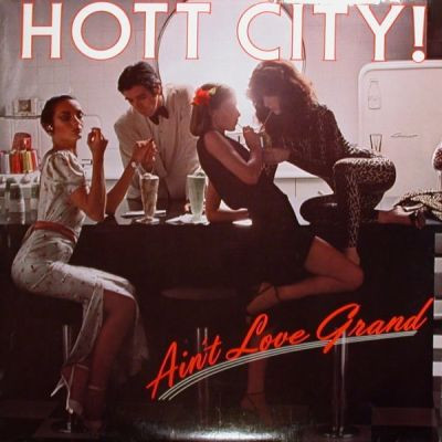 Hott City - Ain't Love Grand | Derby (DBR 20129) - main
