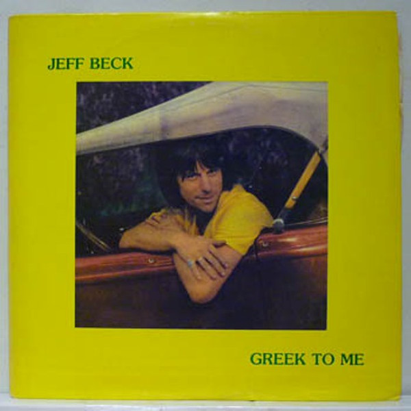 Jeff Beck - Greek To Me | Monomatapa Records (34010) Jeff Beck - Greek To Me | Monomatapa Records (34010)