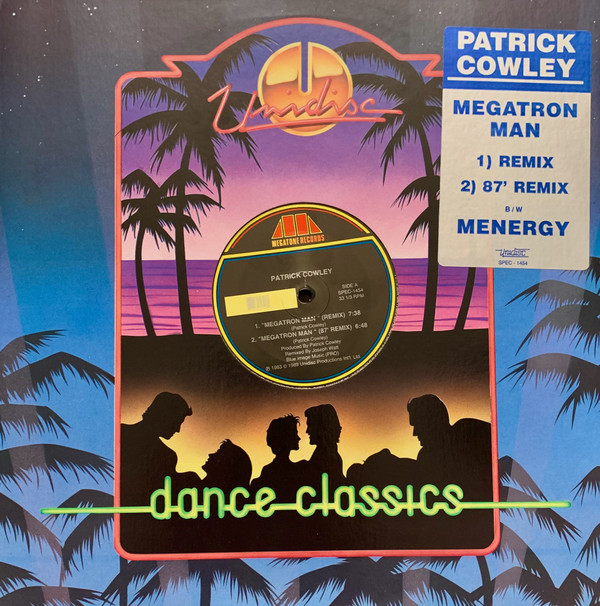 Patrick Cowley - Megatron Man / Menergy | Megatone Records (SPEC-1454)