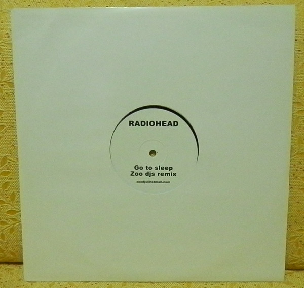 Radiohead - Go To Sleep (Zoo DJs Remix) | Not On Label (Radiohead) (RADIO 1) - 3 Radiohead - Go To Sleep (Zoo DJs Remix) | Not On Label (Radiohead) (RADIO 1) - 3