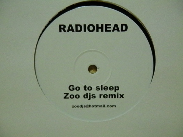 Radiohead - Go To Sleep (Zoo DJs Remix) | Not On Label (Radiohead) (RADIO 1) - main Radiohead - Go To Sleep (Zoo DJs Remix) | Not On Label (Radiohead) (RADIO 1) - main