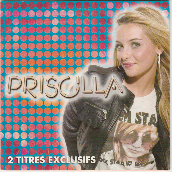 Priscilla - Chante / Je Dis Stop | Sony BMG Music Entertainment (88697288372) - main