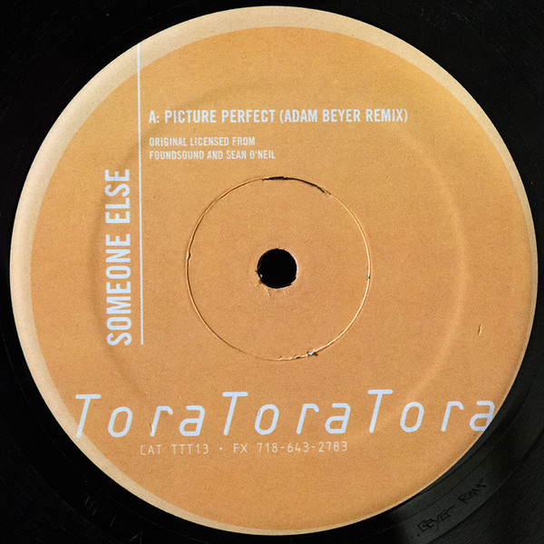 Someone Else - Picture Perfect (Remixes) | Tora Tora Tora (TTT13) - 3 Someone Else - Picture Perfect (Remixes) | Tora Tora Tora (TTT13) - 3