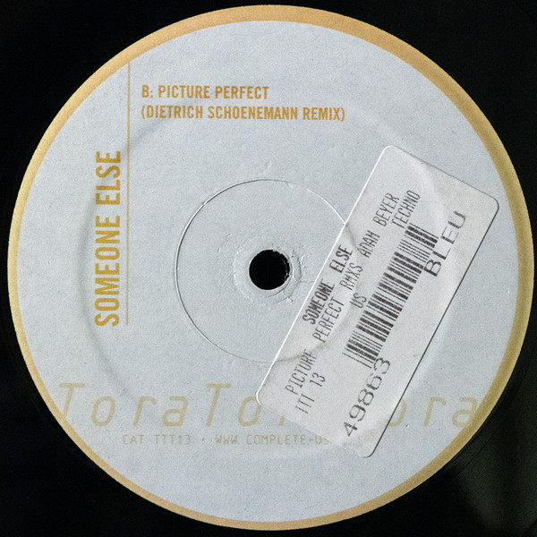 Someone Else - Picture Perfect (Remixes) | Tora Tora Tora (TTT13) - 4 Someone Else - Picture Perfect (Remixes) | Tora Tora Tora (TTT13) - 4
