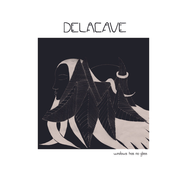 Delacave - Window Has No Glass | 24h/jamais (05)