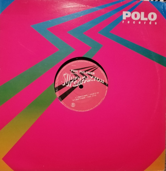 Superfaktor - I Don't Care | Polo Records (POLO 007) - main