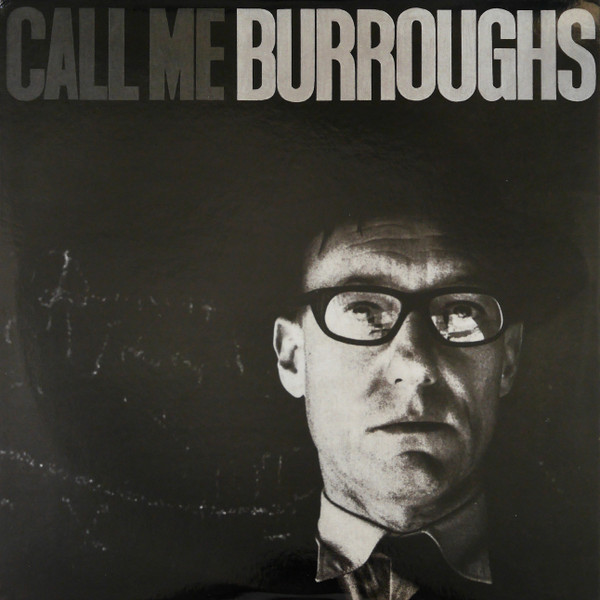William S. Burroughs - Call Me Burroughs | Superior Viaduct (SV094)