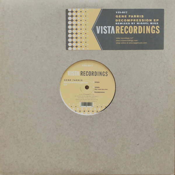 Gene Farris - Decompression EP | Vista Recordings (VIS-017)