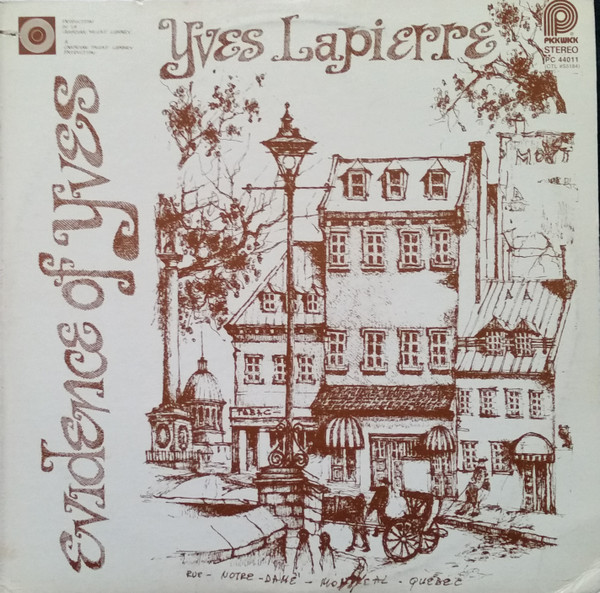 Yves Lapierre - Evidence Of Yves | Pickwick (PC-44011)