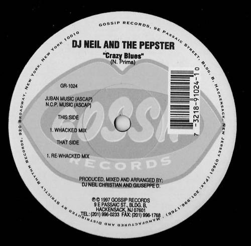 DJ Neil And The Pepster - Crazy Blues | Gossip Records (GR-1024)