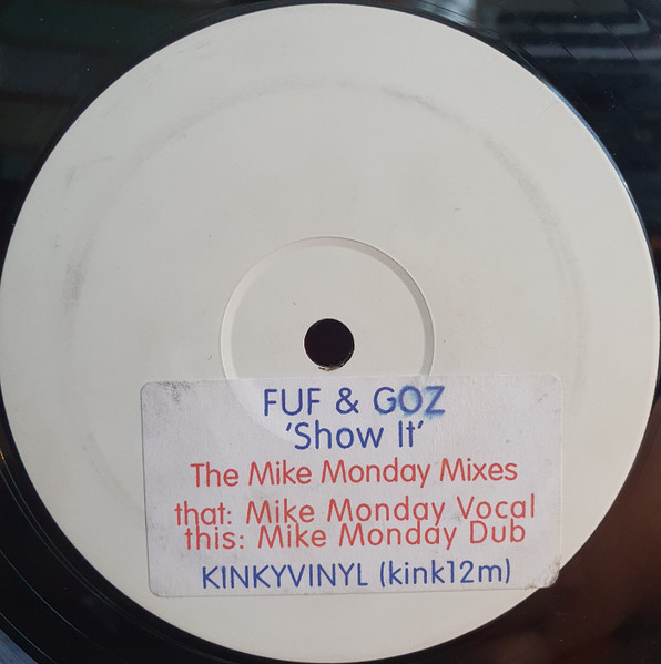 Fuf & Goz - Show It | Kinky Vinyl (KINK 12 M)