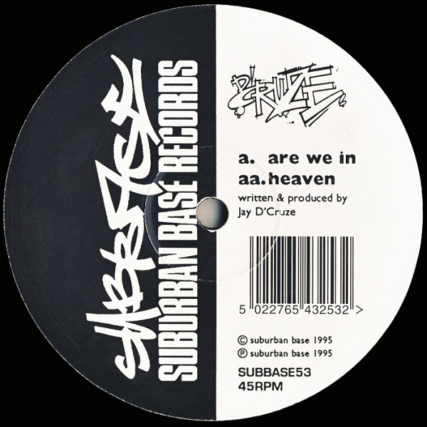 D'Cruze - Are We In / Heaven | Suburban Base Records (SUBBASE 53) - 3 D'Cruze - Are We In / Heaven | Suburban Base Records (SUBBASE 53) - 3
