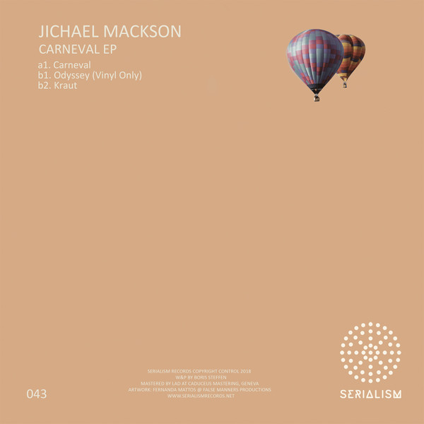 Jichael Mackson - Carneval EP | Serialism Records (SER043) - 2