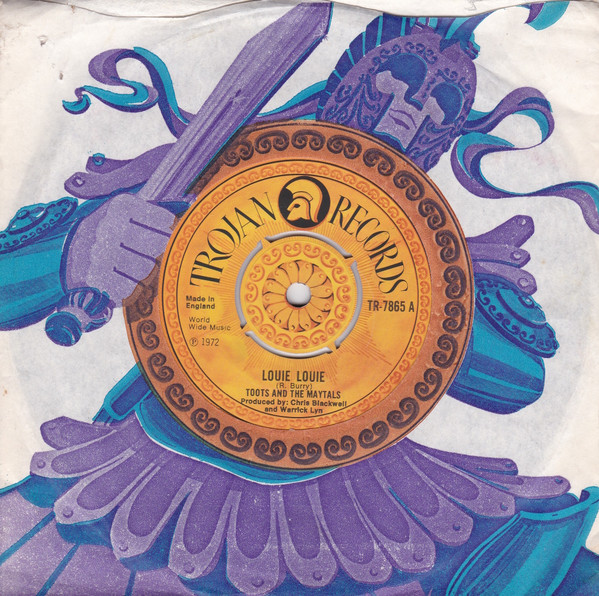 Toots & The Maytals - Louie Louie / Pressure Drop '72 | Trojan Records (TR-7865) - 3
